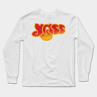 YASS Long Sleeve T-Shirt